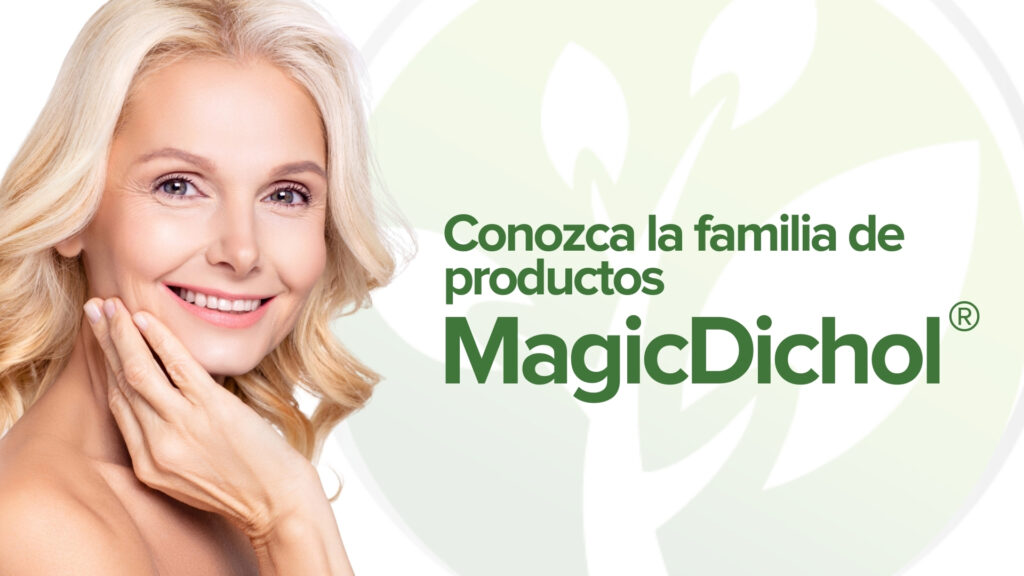 Conoce la familia de productos MagicDichol