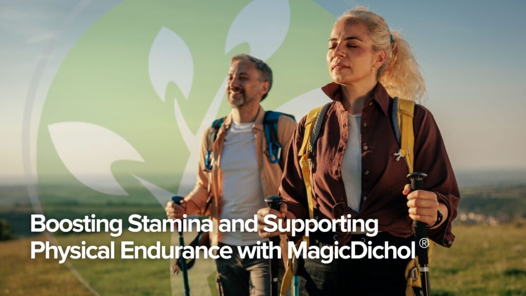 Steigerung der Ausdauer und Unterstützung der körperlichen Belastbarkeit mit MagicDichol®