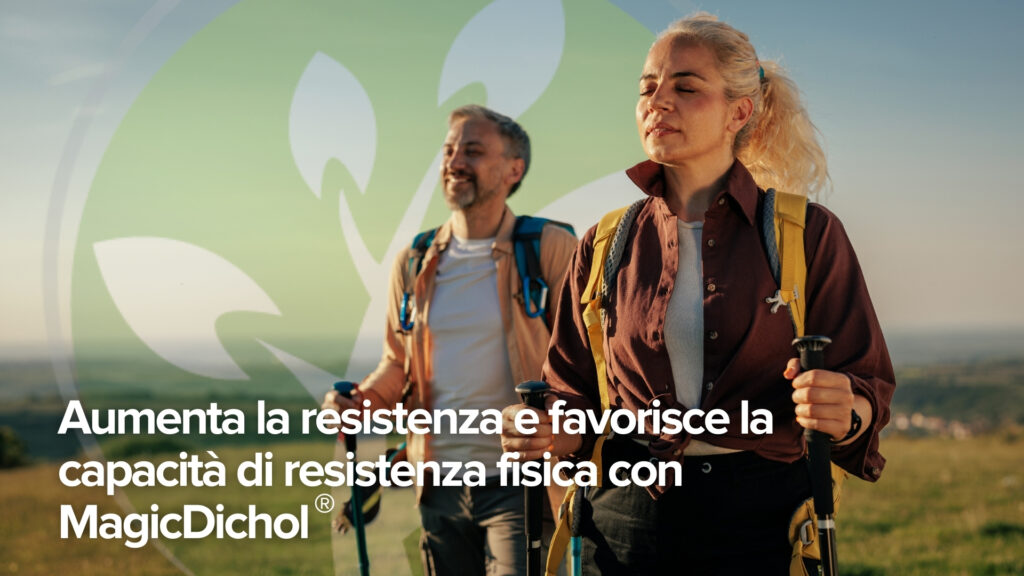 Aumenta la resistenza e favorisce la capacità di resistenza fisica con MagicDichol Aumenta la resistenza e favorisce la capacità di resistenza fisica con MagicDichol