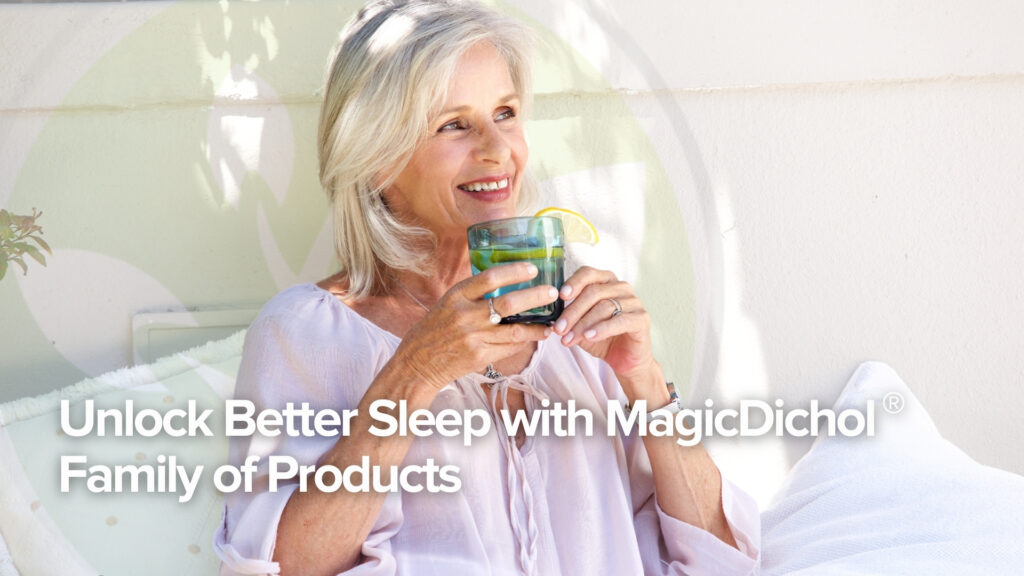 Sorgen Sie für besseren Schlaf mit der MagicDichol®-Produktfamilie
