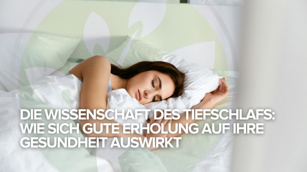 Die Wissenschaft des Tiefschlafs: Wie sich gute Erholung auf Ihre Gesundheit auswirkt