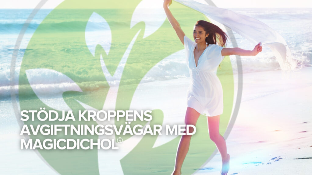Stödja kroppens avgiftningsvägar med MagicDichol Stödja kroppens avgiftningsvägar med MagicDichol