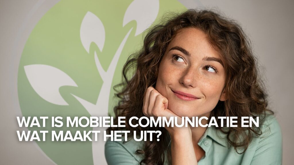 Wat is mobiele communicatie en wat maakt het uit? Wat is mobiele communicatie en wat maakt het uit?