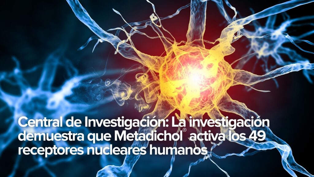 Central de Investigación: La investigación demuestra que Metadichol® activa los 49 receptores nucleares humanos Central de Investigación: La investigación demuestra que Metadichol® activa los 49 receptores nucleares humanos