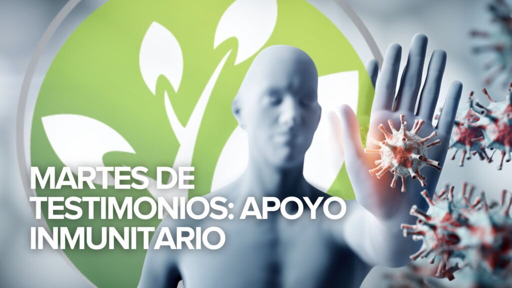 Martes de testimonios: Apoyo inmunitario Martes de testimonios: Apoyo inmunitario