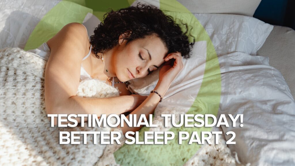 Testimonial Dienstag! Besserer Schlaf Teil 2