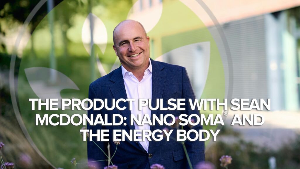 The Product Pulse cu Sean McDonald: NANO SOMA® și corpul energetic The Product Pulse cu Sean McDonald: NANO SOMA® și corpul energetic